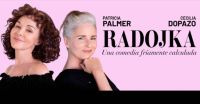 "Radojka", con Cecilia Dopazo y Patricia Palmer llega este viernes  al Forum
