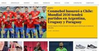 "La Conmebol nos basureó", la dura reacción de los medios chilenos después de quedar afuera de la organización del Mundial 2030